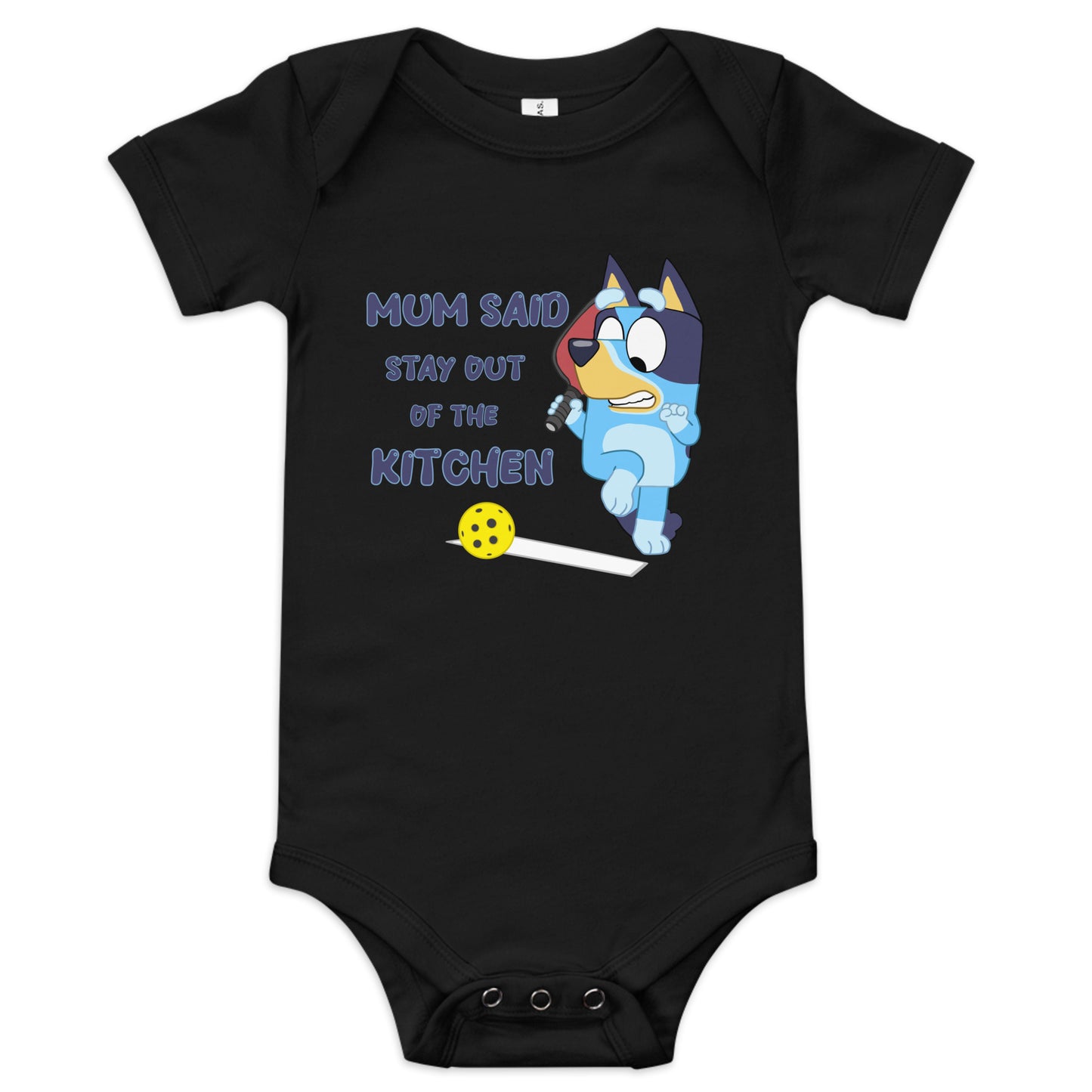 Stay out of the kitchen Baby one piece