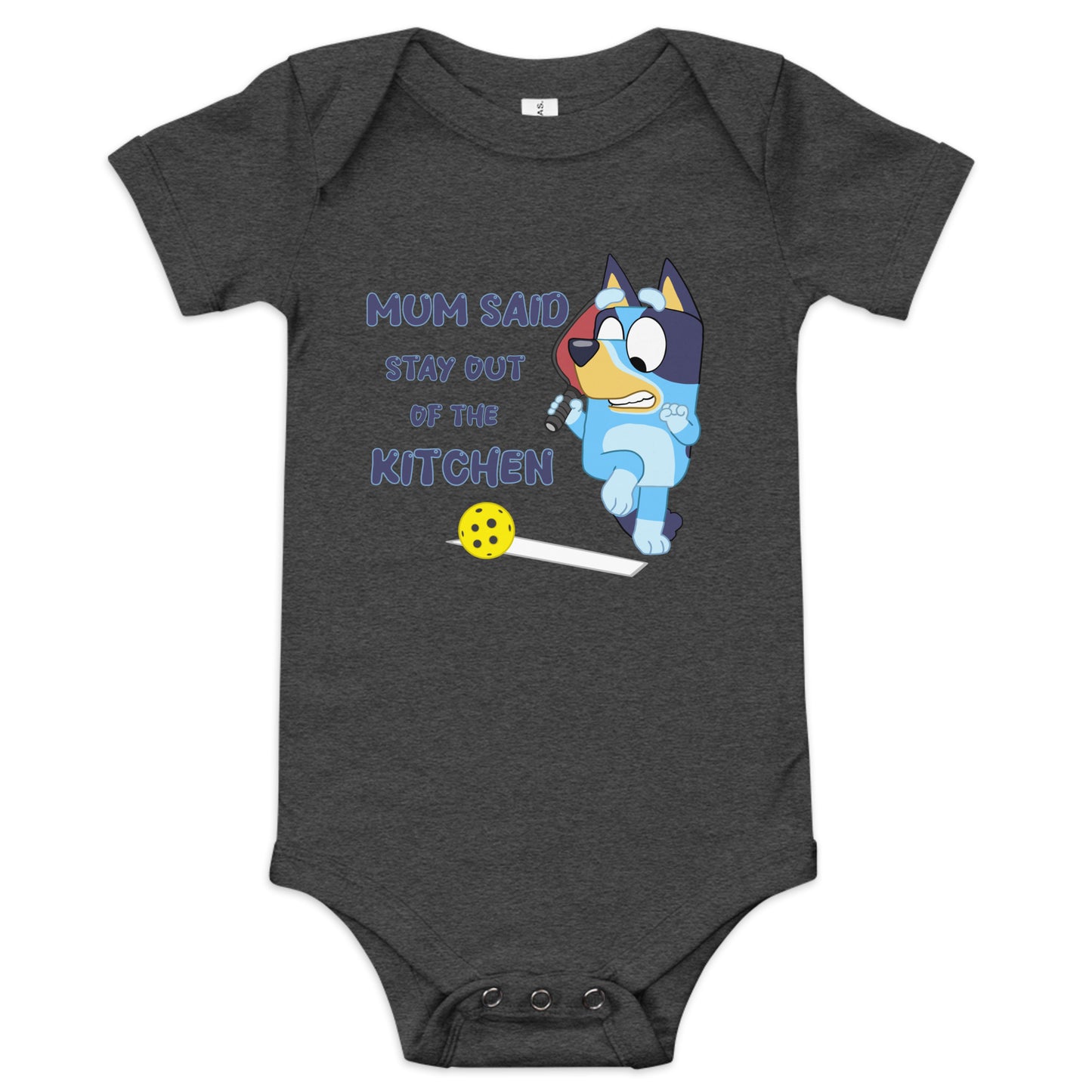 Stay out of the kitchen Baby one piece