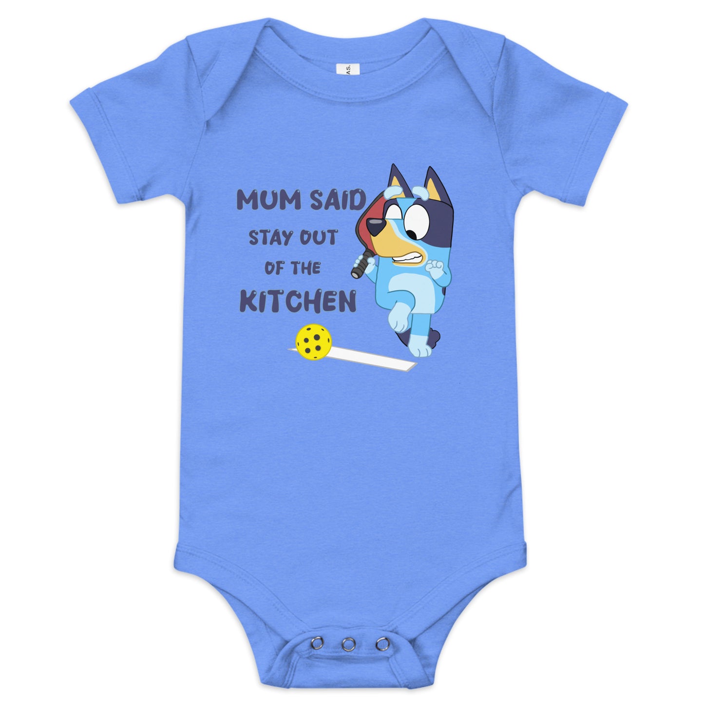 Stay out of the kitchen Baby one piece