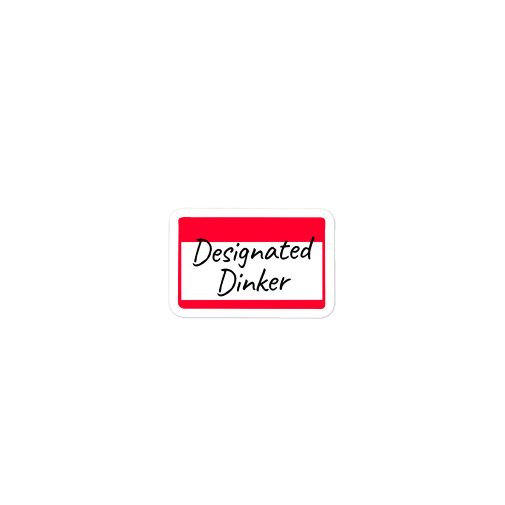 Designated Dinker stickers