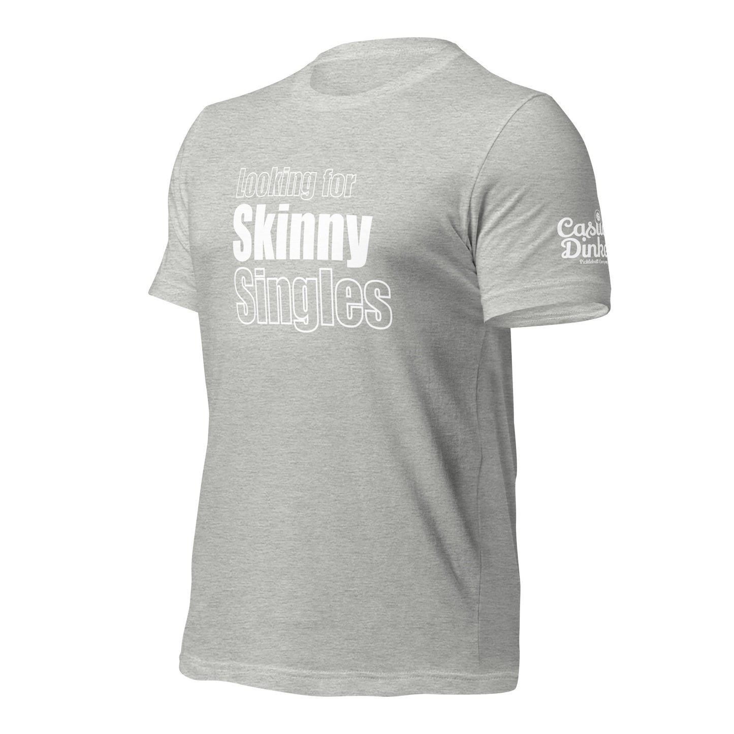 Skinny Single's t-shirt