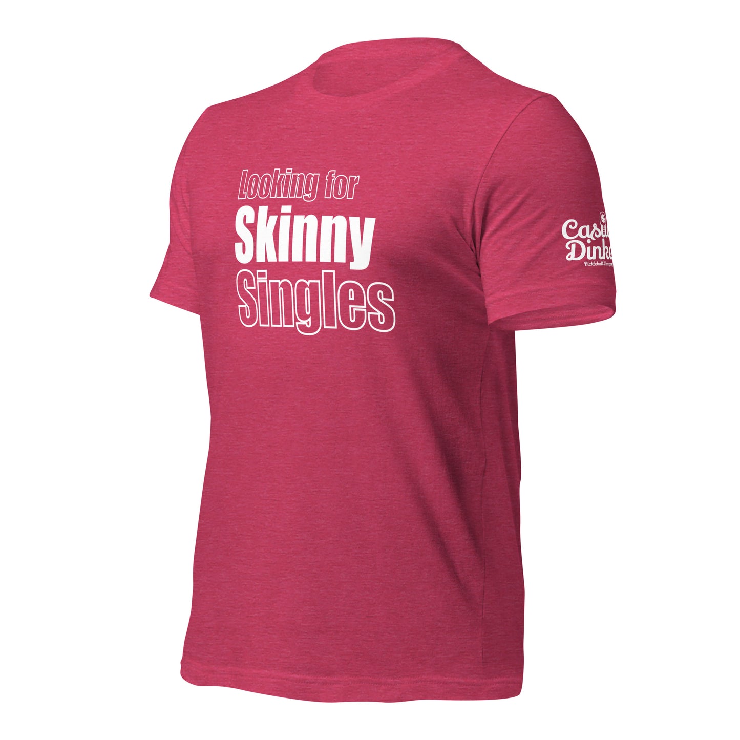 Skinny Single's t-shirt