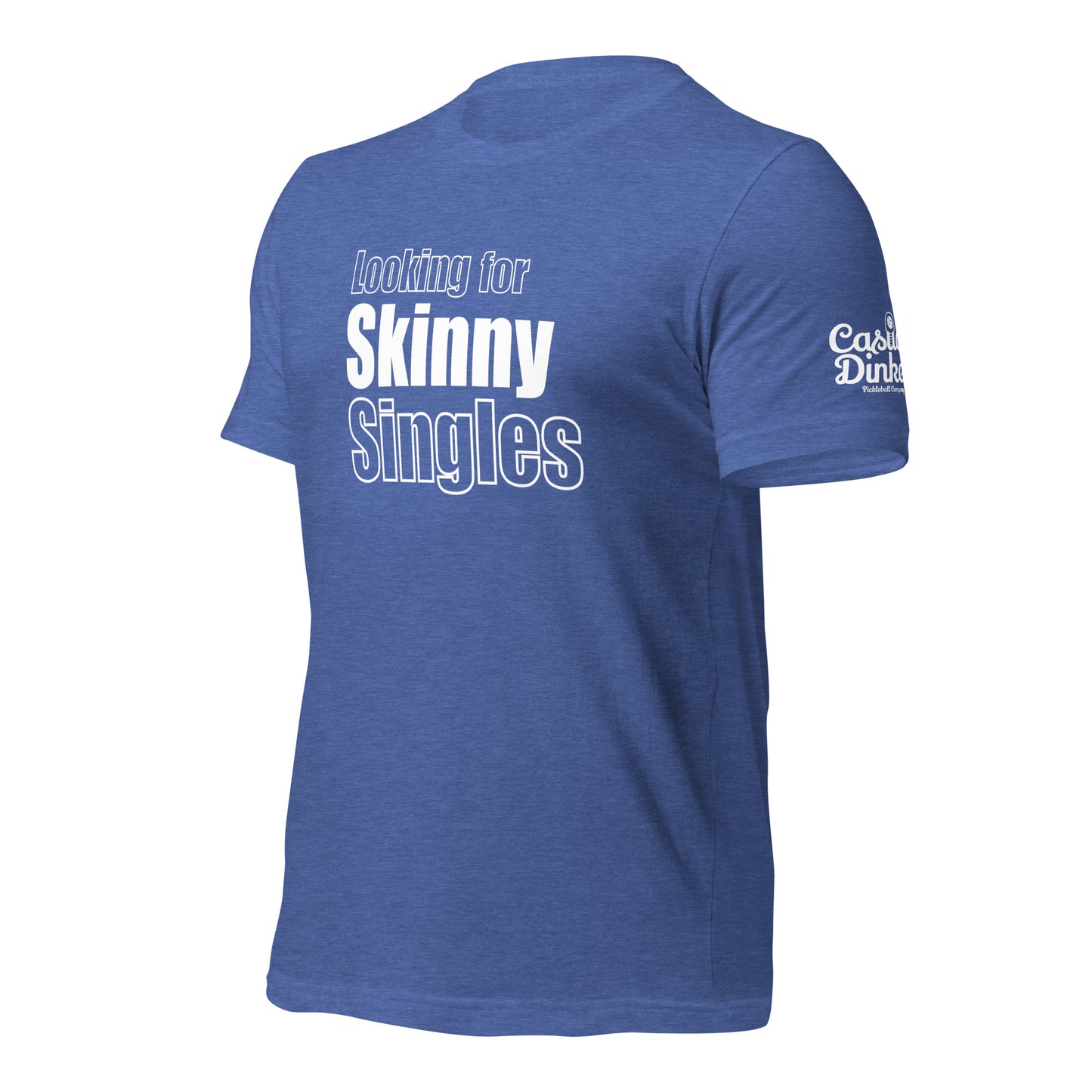 Skinny Single's t-shirt