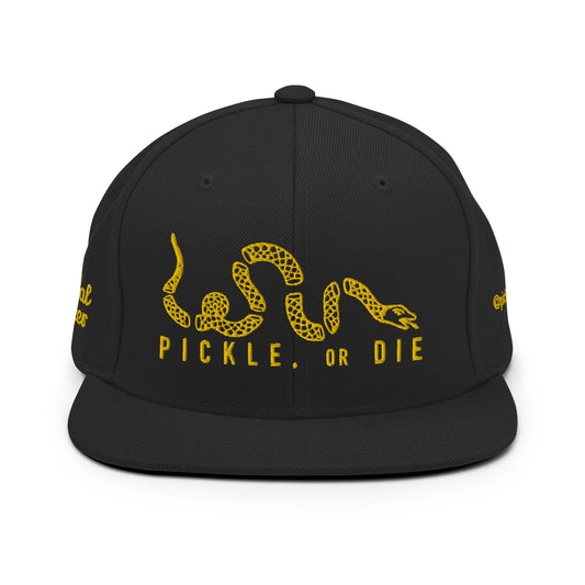 Pickle_or_Die Snapback Hat