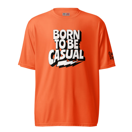 Born to be Casual performance t-shirt