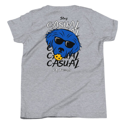 Stay Casual Dog! Youth T-Shirt